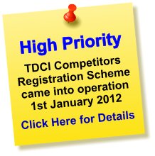 High Priority TDCI Competitors Registration Scheme came into operation 1st January 2012 Click Here for Details